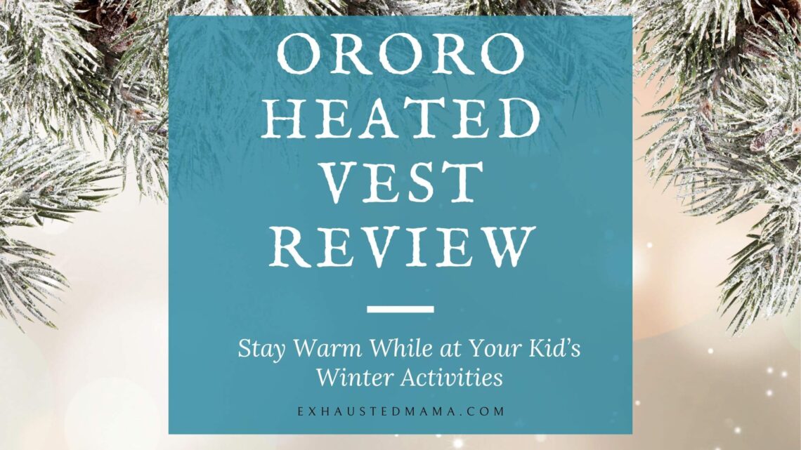 Ororo Heated Vest Review: Stay Warm While at Your Kid's Winter Activities